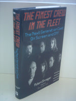 The Finest Crew in the Fleet Next Generation Cast on Screen and Off Star Trek HC - Very Good