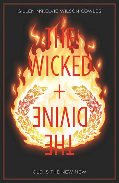 Wicked + The Divine Volume 8: Old is the New New (The Wicked + the Divine, 8) [Paperback] Gillen, Kieron; Hans, Stephanie; Araujo, Andre Lima; Wilson, Matt; Anka, Kris and Bartel, Jen  - Very Good