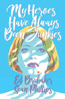 My Heroes Have Always Been Junkies HC Image Comics - Very Good