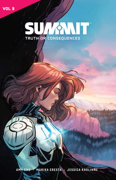 Summit Vol. 3: Truth or Consequences (3) [Paperback] Chu, Amy; Cresta, Marika; Kholinne, Jessica and Bennett, Deron