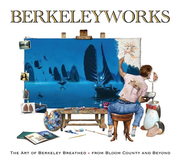 Berkeleyworks The Art of Berkeley Breathed Bloom County Beyond HC IDW Publishing