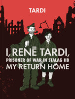 I Rene Tardi Prisoner Of War In Stalag IIB Volume 2 HC Fantagraphics - Very Good