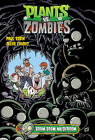 Plants vs. Zombies Volume 6: Boom Boom Mushroom [Hardcover] Tobin, Paul; PopCap Games / EA Games; Chabot, Jacob and Various  - Very Good