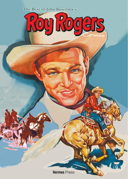 The Best of John Buscemas Roy Rogers HC Hermes Press - Very Good