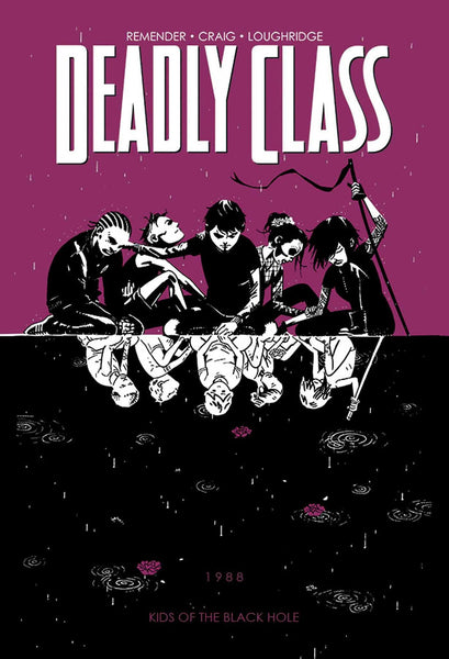 Deadly Class Volume 2 Kids of the Black Hole TPB Image Comics