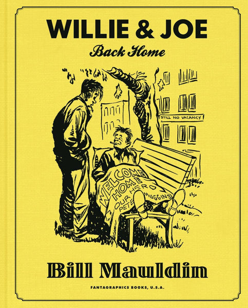 Willie & Joe Come Home HC Fantagraphics Books - Good