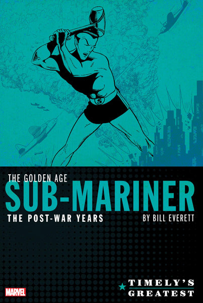 TIMELYS GREATEST GOLDEN AGE SUB-MARINER POST-WAR YEARS OMNIBUS HC Marvel Comics