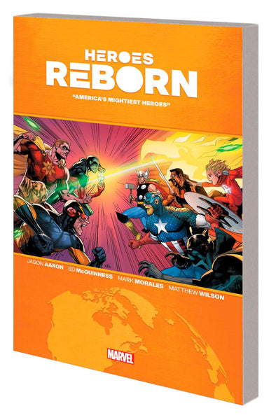 HEROES REBORN AMERICA'S MIGHTIEST HEROES TPB Marvel Comics