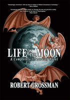 Life on the Moon Grossman, Robert  - Very Good