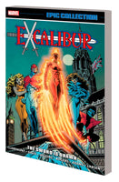 EXCALIBUR EPIC COLLECTION THE SWORD IS DRAWN TPB Marvel Comics