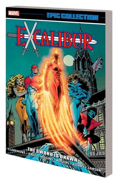 EXCALIBUR EPIC COLLECTION THE SWORD IS DRAWN TPB Marvel Comics