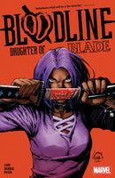 BLOODLINE DAUGHTER OF BLADE TPB Marvel Comics - Very Good