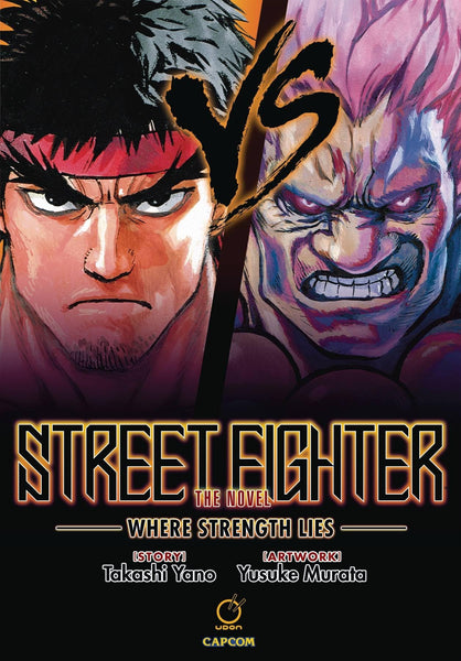 Street Fighter The Novel Where Strength Lies HC Udon Entertainment - Very Good