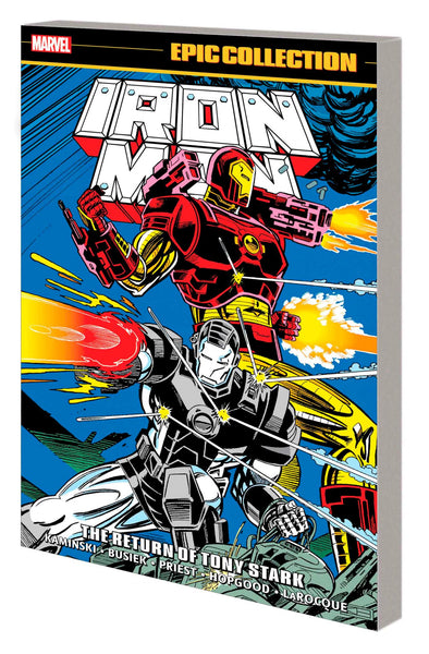 IRON MAN EPIC COLLECTION THE RETURN OF TONY STARK TPB Marvel Comics