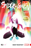 SPIDER-GWEN Volume 0 MOST WANTED? TPB Marvel Universe - Very Good