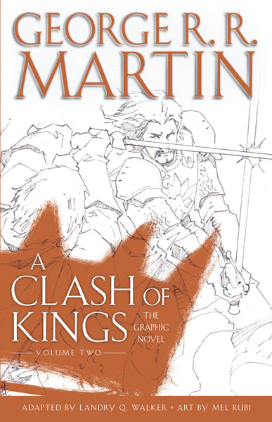 A Clash of Kings The Graphic Novel Volume Two HC Bantam - Very Good