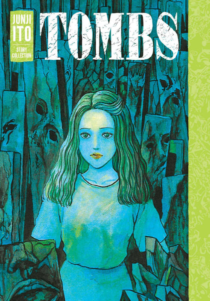 Tombs: Junji Ito Story Collection [Hardcover] Ito, Junji