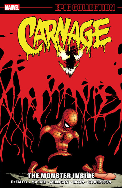 CARNAGE EPIC COLLECTION THE MONSTER INSIDE TPB Marvel Comics