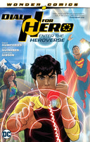 Dial H For Hero Volume 1 Enter the Heroverse TPB DC Comics