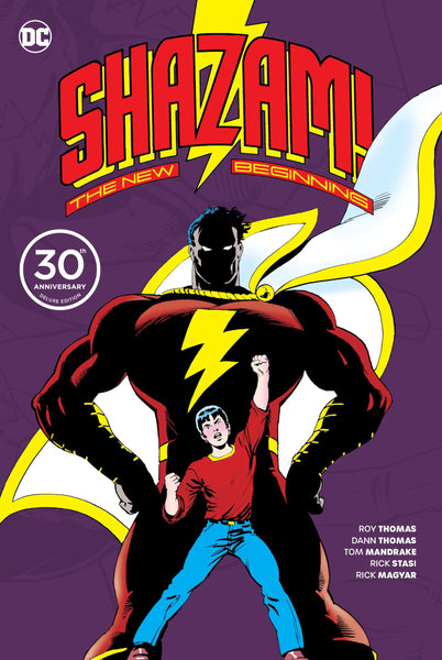 Shazam: A New Beginning 30th Anniversary Deluxe Edition [Hardcover] Thomas, Roy