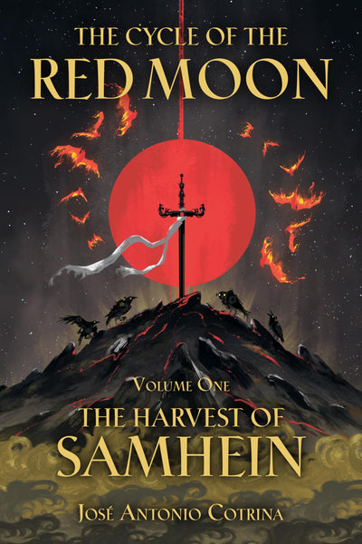 The Cycle of the Red Moon Volume 1: The Harvest of Samhein [Paperback] Cotrina, Jos� Antonio; LaBarbera, Kate and Campbell, Gabriella  - Very Good