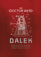 Doctor Who: Dalek Combat Manual [Hardcover] Tucker, Mike; Atkinson, Richard and Rymill, Gavin  - Very Good