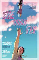 She Could Fly [Paperback] Cantwell, Christopher and Morazzo, Martin  - Very Good