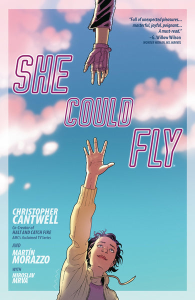 She Could Fly [Paperback] Cantwell, Christopher and Morazzo, Martin  - Very Good