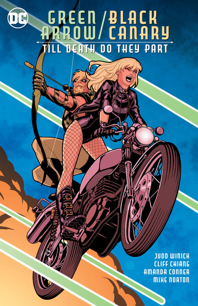 Green Arrow/Black Canary: Till Death Do They Part [Paperback] Winick, Judd; Chiang, Cliff and Norton, Mike
