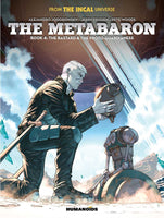 The Metabaron Book 4 The Bastard and the Proto-Guardianess HC Humanoids - Very Good