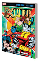 EXCALIBUR EPIC COLLECTION THE BATTLE FOR BRITAIN TPB Marvel Comics