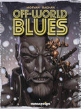 Off-World Blues TPB Humanoids