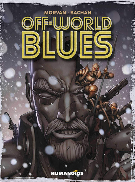 Off-World Blues TPB Humanoids