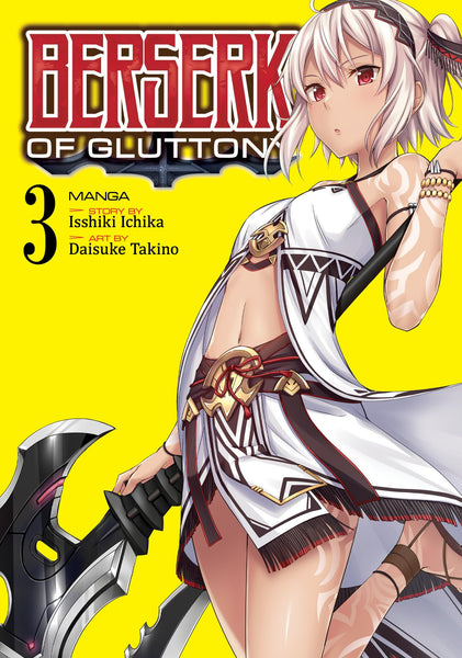 Berserk of Gluttony (Manga) Vol. 3 [Paperback] Ichika, Isshiki and Takino, Daisuke  - Very Good