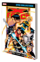 X-FORCE EPIC COLLECTION ARMAGEDDON NOW TPB Marvel Comics