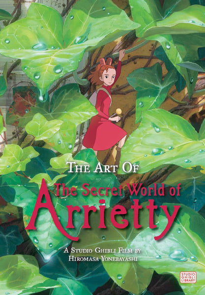The Secret World of Arrietty The Art of HC VIZ Media