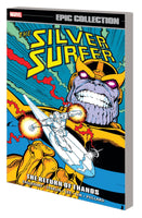 SILVER SURFER EPIC COLLECTION THE RETURN OF THANOS TPB Marvel Comics