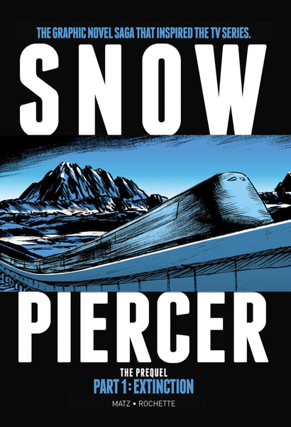 Snowpiercer Prequel Volume 1 Extinction HC Titan Comics - Very Good