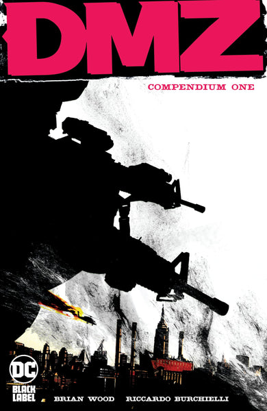 DMZ Compendium One [Paperback] Wood, Brian and Burcchielli, Riccardo