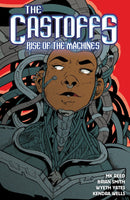 The Castoffs Volume 3 Rise of the Machines TPB Oni Press - Very Good