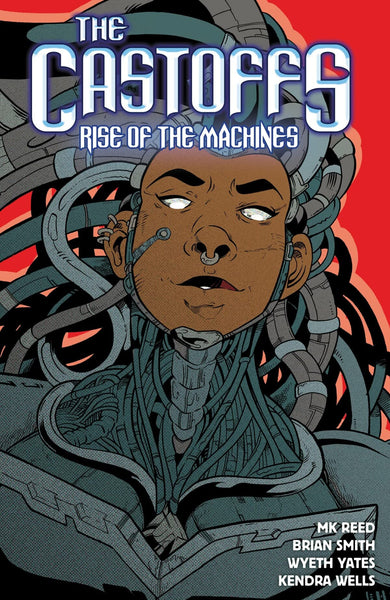 The Castoffs Volume 3 Rise of the Machines TPB Oni Press - Very Good