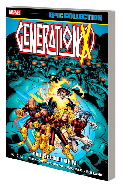 GENERATION X EPIC COLLECTION THE SECRET OF M TPB Marvel Comics