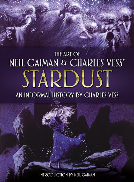 Stardust An Informal History Neil Gaiman Bharles Vess Art Book HC Titan Books
