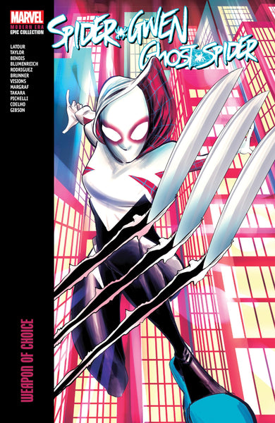 SPIDER-GWEN GHOST-SPIDER EPIC COLLECTION WEAPON OF CHOICE TPB Marvel Comics