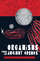 Organisms from an Ancient Cosmos HC Dark Horse Books - Very Good