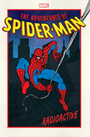 ADVENTURES OF SPIDER-MAN: RADIOACTIVE Slott, Dan; Marvel Various and Heck, Don
