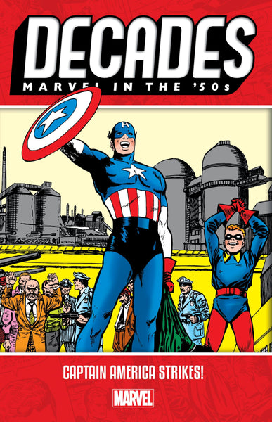 DECADES MARVEL IN THE '50S - CAPTAIN AMERICA STRIKES! TPB Marvel Comics