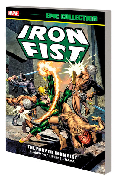 IRON FIST EPIC COLLECTION THE FURY OF IRON FIST TPB Marvel Comics