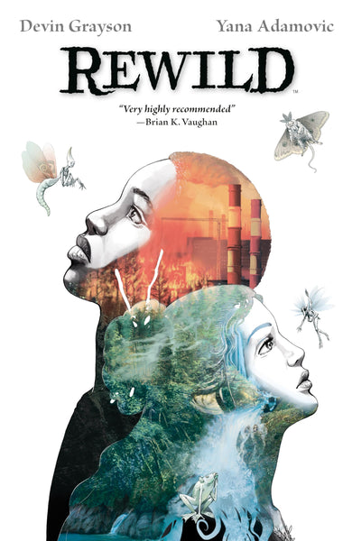 Rewild [Paperback] Grayson, Devin; Adamovic, Yana and Cipriano, Sal  - Very Good