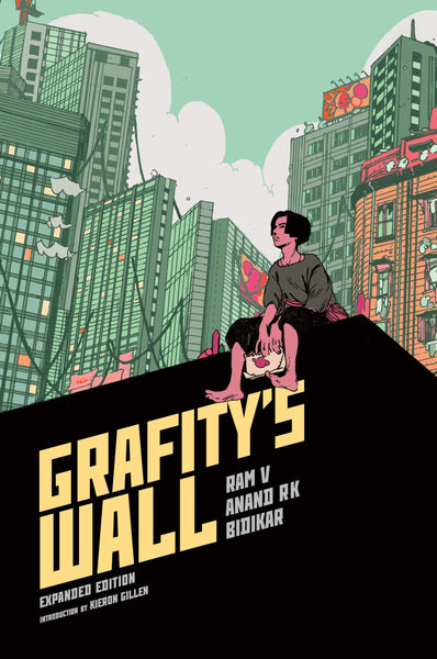 Grafity's Wall Expanded Edition [Hardcover] V, Ram; Radhakrishnan, Anand; Bidikar, Aditya; Wordie, Jason and Kniivila, Irma  - Very Good